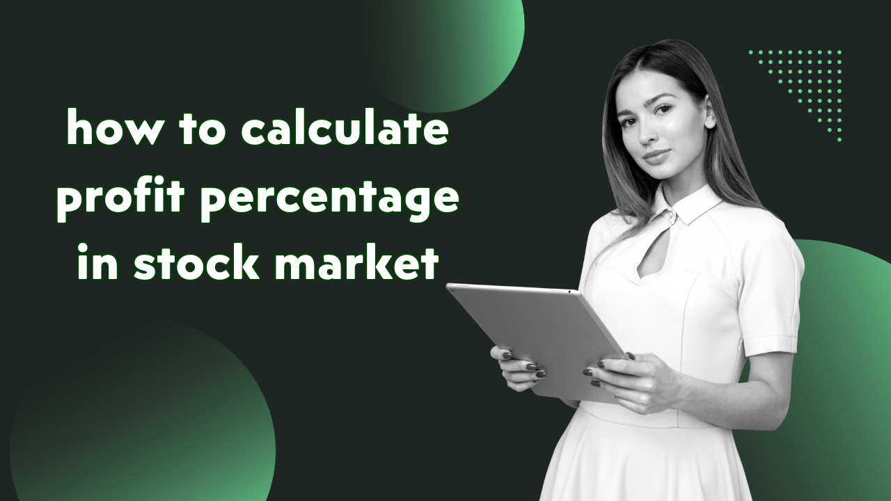 how to calculate profit percentage in stock market